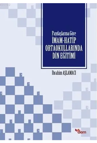 Paydaşlarına Göre İmam Hatip Ortaokullarında Din Eğitimi