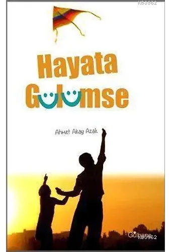 Hayata Gülümse
