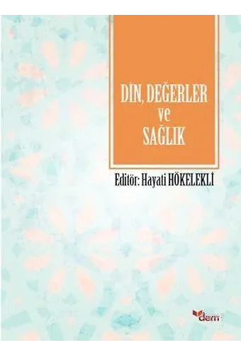 Din, Değerler ve Sağlık