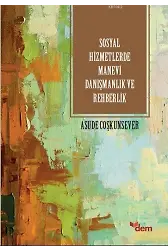 Sosyal Hizmetlerde Manevi Danışmanlık ve Rehberlik