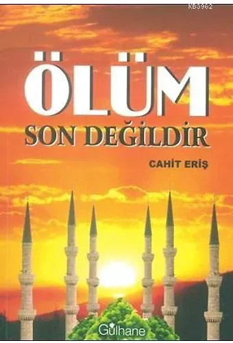 Ölüm Son Değildir