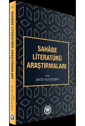 Sahâbe Literatürü Araştırmaları