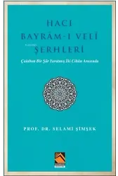 Hacı Bayram-ı Veli Şerhleri