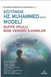 Eğitimde Hz.Muhammed (Sav) Modeli Suffe Okulu Bize Verdiği İlhamlar