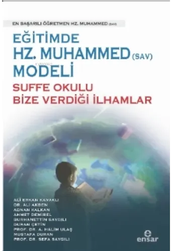 Eğitimde Hz.Muhammed (Sav) Modeli Suffe Okulu Bize Verdiği İlhamlar