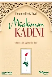 Müslüman Kadını - Muhammed Ferid Vecdi