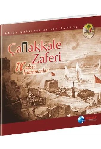 Çanakkale Zaferi ve Adsız Kahramanlar