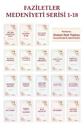 Faziletler Medeniyeti Serisi - 18 Kitap - Osman Nuri Topbaş