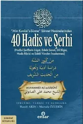 “Min Kunûzis-Sünne” Sünnet Hazinelerinden 40 Hadis ve Şerhi