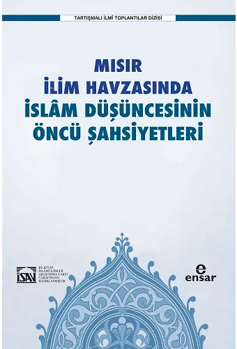 Mısır İlim Havzasında İslam Düşüncesinin Öncü Şahsiyetleri