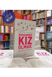 Ebu Cehil Çağında MUHAMMEDİ KIZ OLMAK