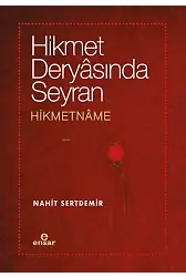 Hikmet Deryasında Seyran - Hikmetname