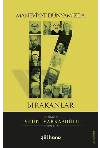 Maneviyat Dünyamızda İz Bırakanlar