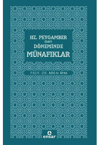 Hz. Peygamber (Sav) Döneminde Münafıklar