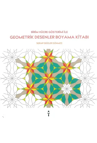 Geometrik Desenler Boyama Kitabı; Birim Hücre Gösterimi ile