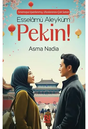 ESSELÂMÜ ALEYKÜM PEKİN!