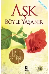 AŞK BÖYLE YAŞANIR