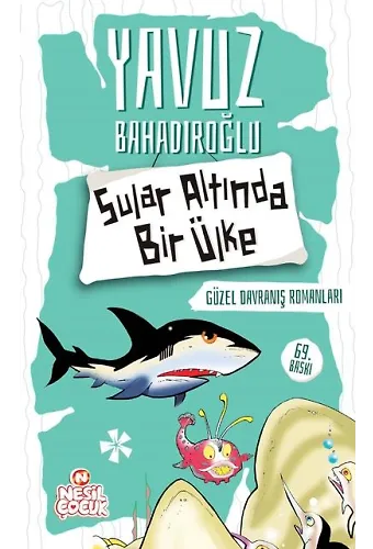 SULAR ALTINDA BİR ÜLKE (GÜZEL DAVRANIŞ ROMANLARI)