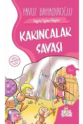 KARINCALAR SAVAŞI (DEĞERLER EĞİTİMİ HİKAYELERİ)