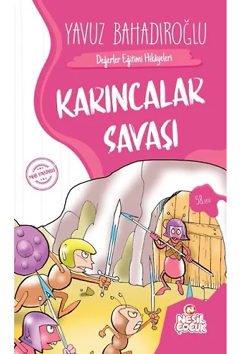 KARINCALAR SAVAŞI (DEĞERLER EĞİTİMİ HİKAYELERİ)
