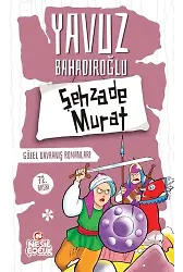 ŞEHZADE MURAT (GÜZEL DAVRANIŞ ROMANLARI)