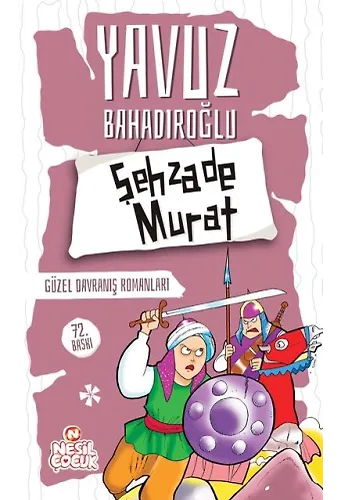 ŞEHZADE MURAT (GÜZEL DAVRANIŞ ROMANLARI)