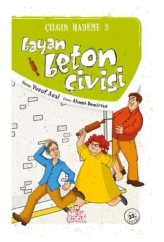 BAYAN BETON ÇİVİSİ (ÇILGIN HADEME)