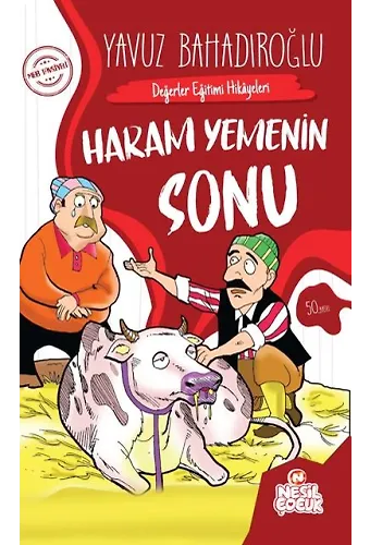 HARAM YEMENİN SONU (DEĞERLER EĞİTİMİ HİKAYELERİ)