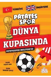 PATATESSPOR İNGİLTERE'DE (PATATESSPOR DÜNYA KUPASINDA)