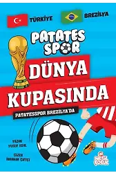 PATATESSPOR BREZİLYADA (PATATESSPOR DÜNYA KUPASINDA)