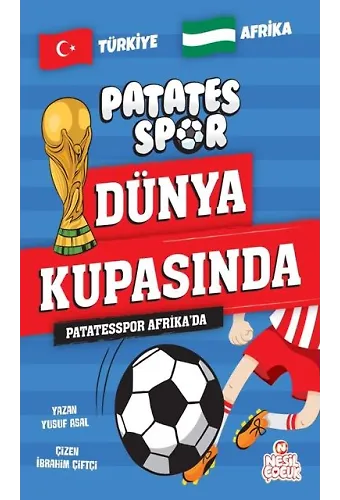 PATATESSPOR AFRİKA'DA (PATATESSPOR DÜNYA KUPASINDA)