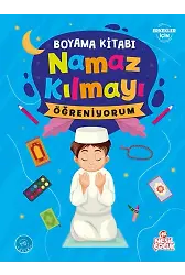 NAMAZ KILMAYI ÖĞRENİYORUM (ERKEK) - BOYAMA KİTABI