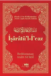 İŞARATÜ'L İCAZ_Büyük Boy /SÖZ BASIM