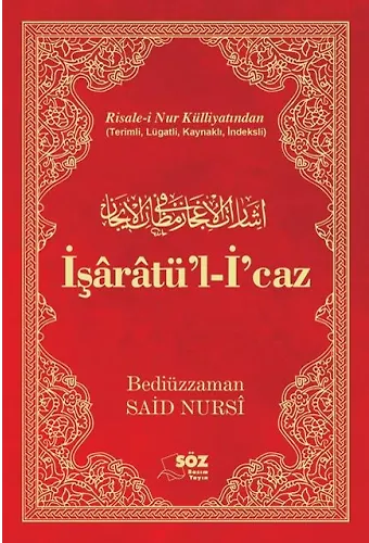 İŞARATÜ'L İCAZ_Büyük Boy /SÖZ BASIM