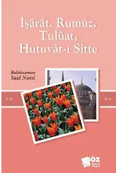 İŞARAT, RUMUZ, TULUAT, HUTUVAT-I SİTTE /SÖZ BASIM