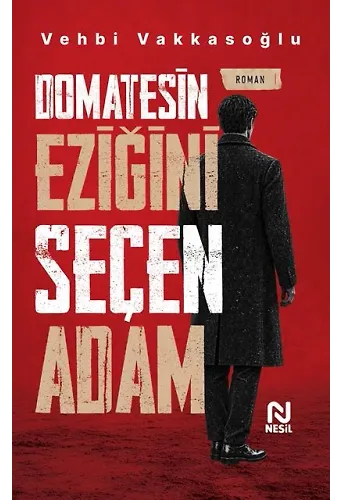 DOMATESİN EZİĞİNİ SEÇEN ADAM