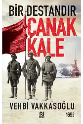 BİR DESTANDIR ÇANAKKALE