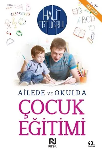 AİLEDE VE OKULDA ÇOCUK EĞİTİMİ