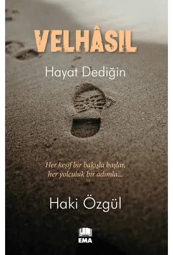 VELHASIL (Hayat Dediğin) /EMA