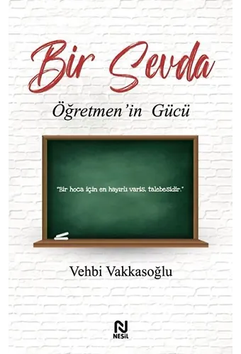 BİR SEVDA ÖĞRETMEN'İN GÜCÜ