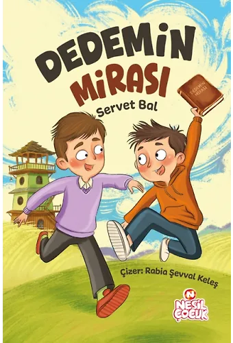 DEDEMİN MİRASI