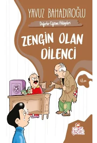 ZENGİN OLAN DİLENCİ (DEĞERLER EĞİTİMİ HİKAYELERİ)