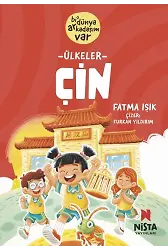 ÜLKELER - ÇİN (Bİ DÜNYA ARKADAŞIM VAR-2) /NİSTA