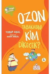 OZON TABAKASINI KİM DİKECEK? (PROFESÖR ÇORAP SÖKÜĞÜ)
