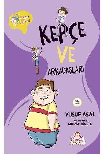 KEPÇE VE ARKADAŞLARI (PROFESÖR ÇORAP SÖKÜĞÜ)