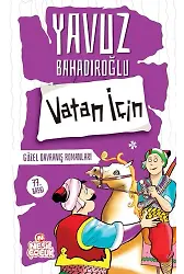 VATAN İÇİN (GÜZEL DAVRANIŞ ROMANLARI)