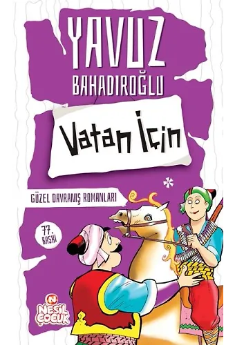 VATAN İÇİN (GÜZEL DAVRANIŞ ROMANLARI)