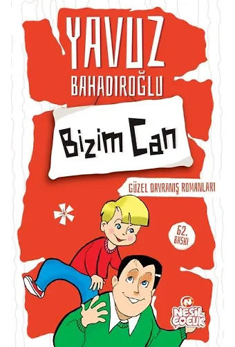 BİZİM CAN (GÜZEL DAVRANIŞ ROMANLARI)