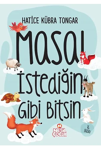 MASAL İSTEDİĞİN GİBİ BİTSİN