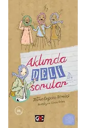 AKLIMDA DELİ SORULAR /GENÇ NESİL